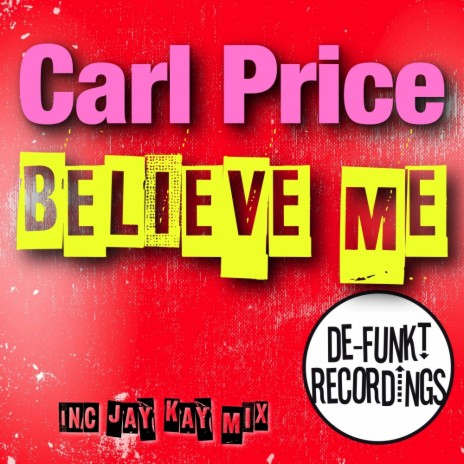 Believe Me (Jay Kay Remix) | Boomplay Music