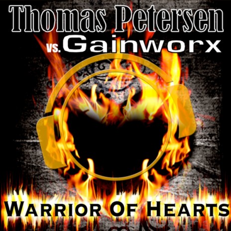 Warrior Of Hearts (Vocal Mix Edit) ft. Gainworx | Boomplay Music