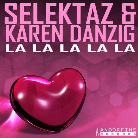 La La La La La (Original Radio Edit) ft. Karen Danzig | Boomplay Music