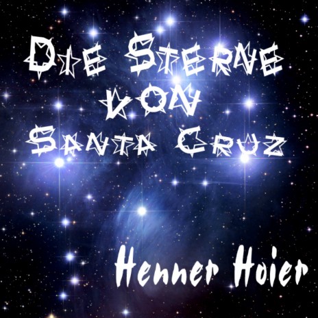 Die Sterne von Santa Cruz | Boomplay Music