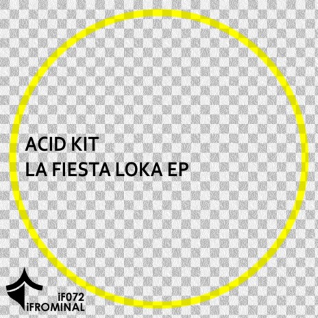 La Fiesta Loka (Original Mix)