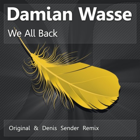 We All Back (Denis Sender Remix)