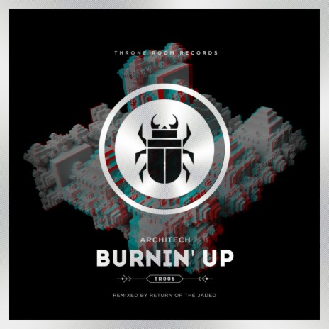 Burnin' Up (Original Mix)