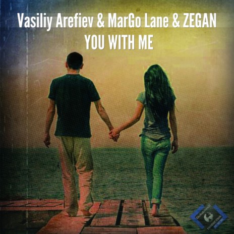 You With Me (Original Mix) ft. MarGo Lane & ZEGAN | Boomplay Music