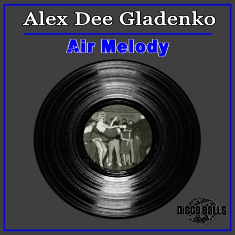 Air Melody (Original Mix) | Boomplay Music