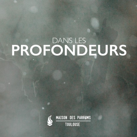 Dans les profondeurs | Boomplay Music