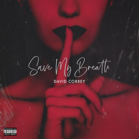 Save My Breath | Boomplay Music