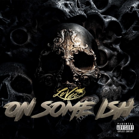 On Some Ish | Boomplay Music