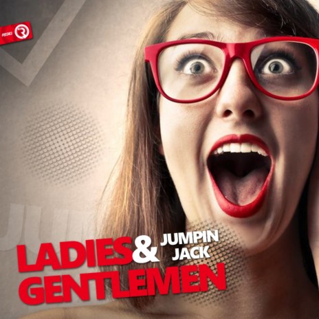 Ladies & Gentlemen (Original Mix) | Boomplay Music