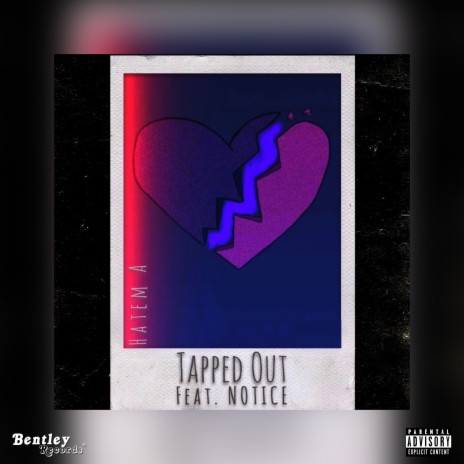 Tapped Out ft. Notice | Boomplay Music