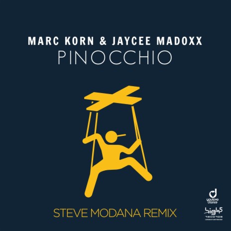 Pinocchio (Steve Modana Edit) ft. Jaycee Madoxx | Boomplay Music