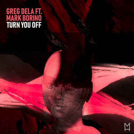 Turn You Off ft. Mark Borino | Boomplay Music