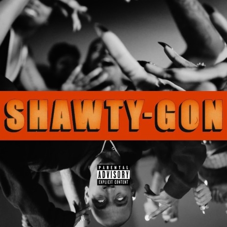 Shawty Gon | Boomplay Music