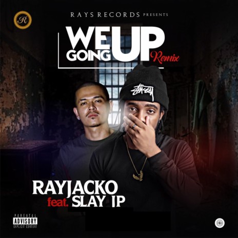 We Going Up (Remix) ft. Slay Jp | Boomplay Music