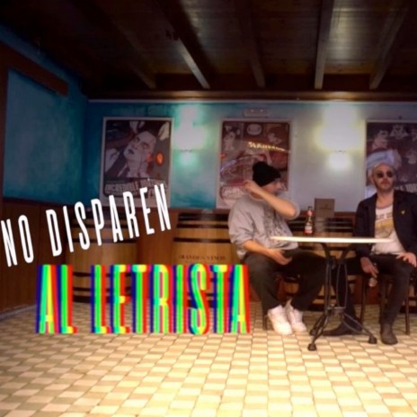 No disparen al letrista ft. Nova Mejias | Boomplay Music