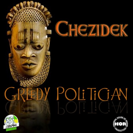 Greedy Politician | Boomplay Music