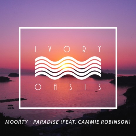 Paradise ft. Cammie Robinson | Boomplay Music