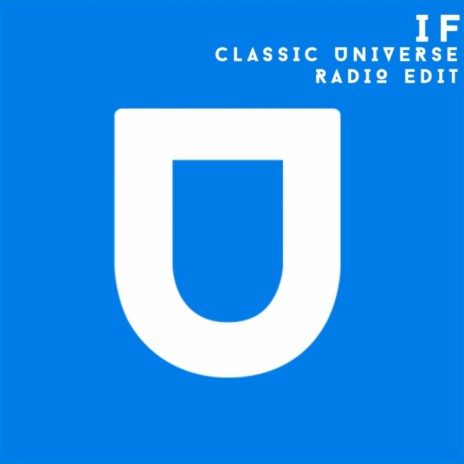 Classic Universe (Radio Edit)