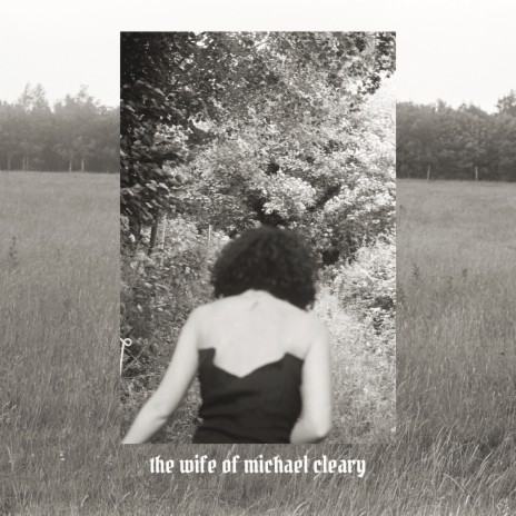 The Wife Of Michael Cleary | Boomplay Music