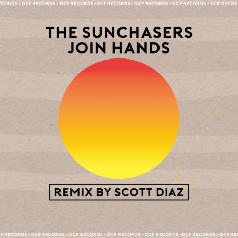 Join Hands (Scott Diaz Remix)