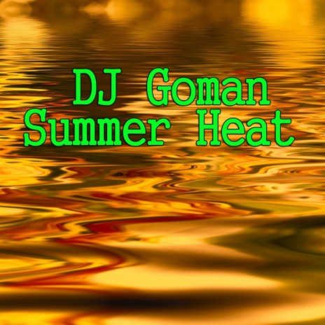 Summer Heat (Original Mix)