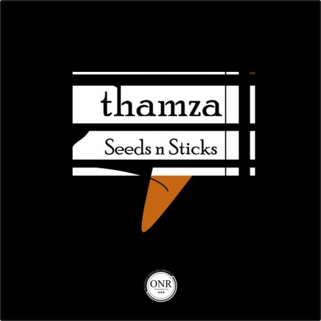 Seeds & Sticks (Original Mix)