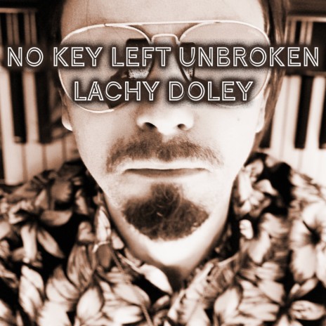 No Key Left Unbroken | Boomplay Music