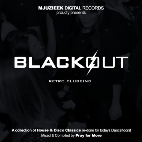 BlackOut - Retro Clubbing Vol.1 (Continuous DJ Mix 1) | Boomplay Music
