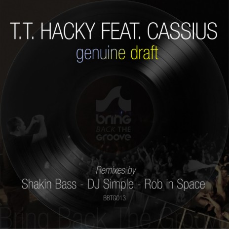Genuine Draft (Club Mix) ft. Cassius | Boomplay Music