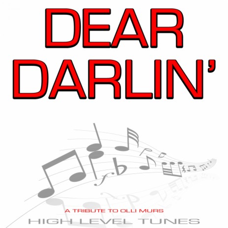 Dear Darlin' | Boomplay Music