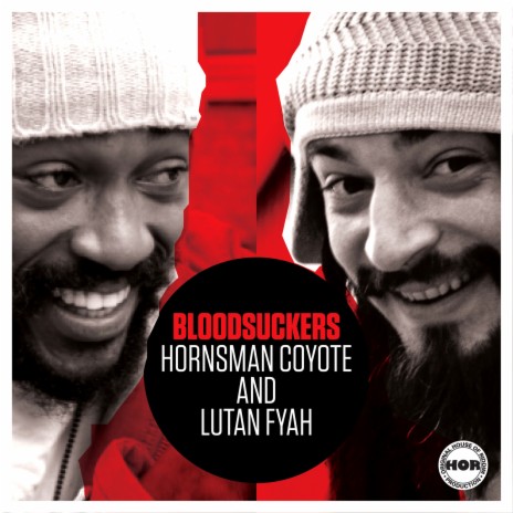 Bloodsuckers ft. Lutan Fyah | Boomplay Music