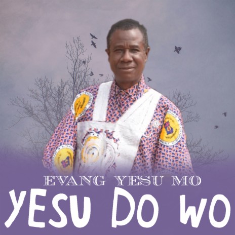 Yesu Do Wo | Boomplay Music