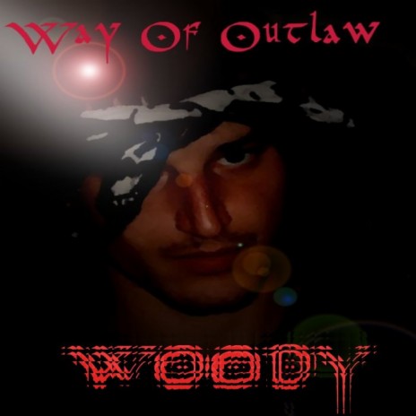 Way of Outlaw | Boomplay Music