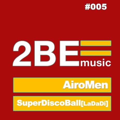 SuperDiscoBall [LaDaDi] (Norberto Mentana Whistle Mix) | Boomplay Music