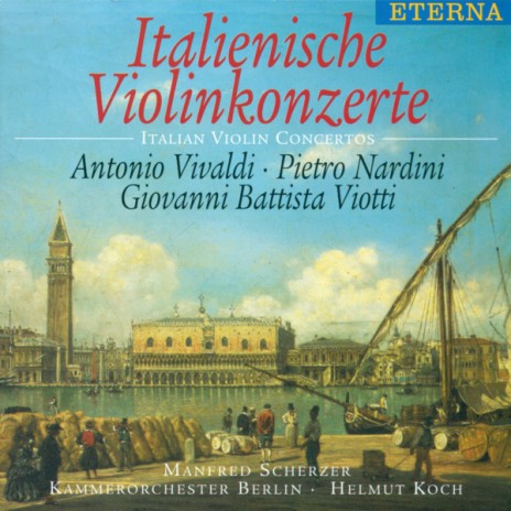 Violin Concerto in A Minor, Op. 3 No. 6, RV 356: III. Presto ft. Kammerorchester Berlin & Helmut Koch | Boomplay Music