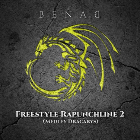 Freestyle rapunchline 2 (Medley dracarys) | Boomplay Music