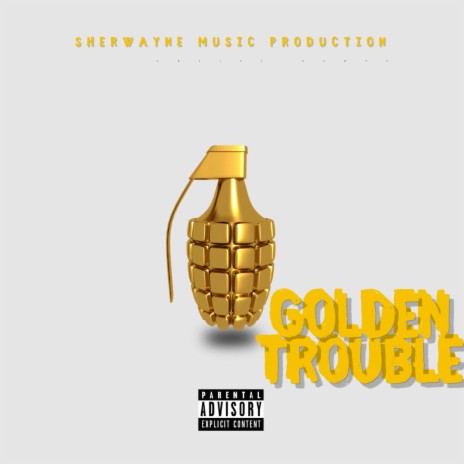 Golden Trouble | Boomplay Music