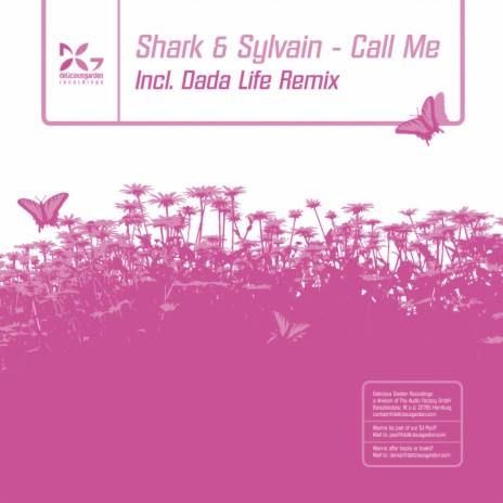 Call Me (Dada Life Remix) ft. Sylvain | Boomplay Music