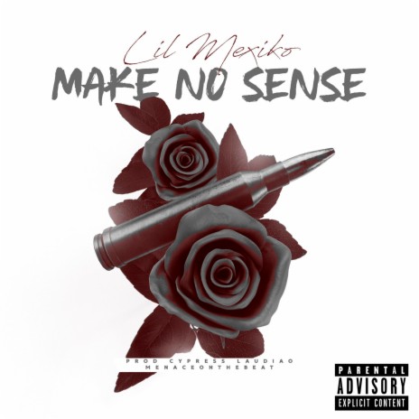 Make No Sense | Boomplay Music