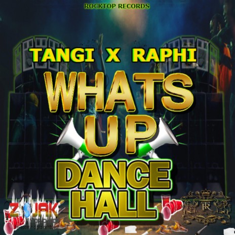 Whats Up Dancehall ft. Tangi | Boomplay Music