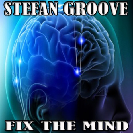 Fix The Mind (Original Mix)