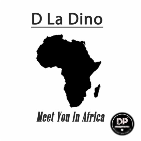 Meet You In Africa (African Journey)