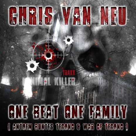 One Beat One Family (Anthem Buntes Techno & War Of Techno) (Original Mix)