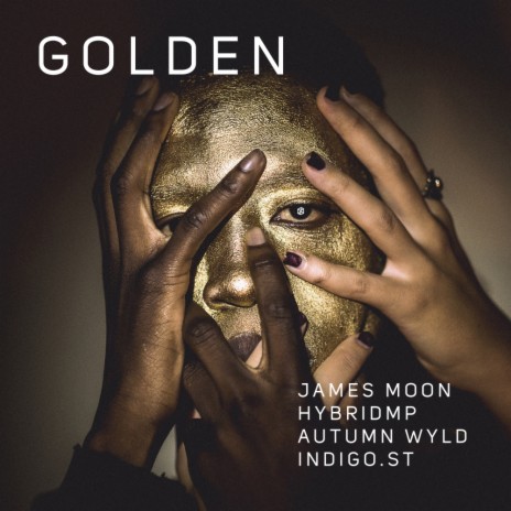 Golden (Clean Version) ft. HybridMP, Autumn Wyld & Indigo.St