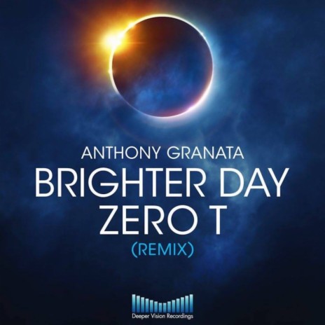Brighter Day (Zero T Remix)