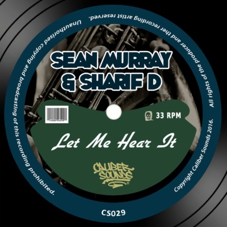 Let Me Hear It (Original Mix) ft. Sharif D