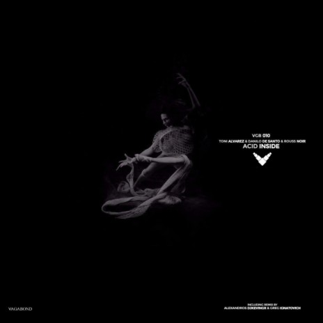 Acid Inside (Alexandros Djkevingr & Greg Ignatovich Remix) ft. Danilo De Santo & Rouss Noir