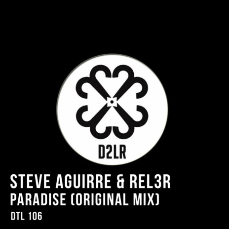 Paradise (Original Mix) ft. Rel3r