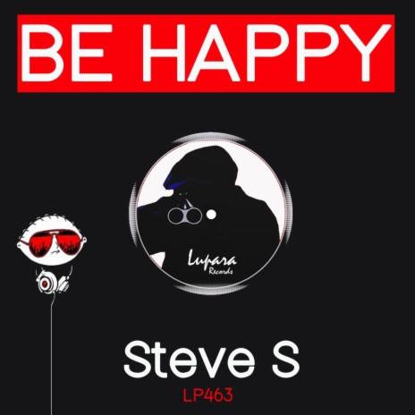 Be Happy (Original Mix)