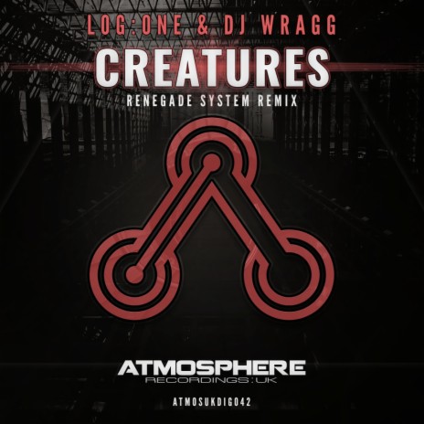 Creatures (Renegade System Remix) ft. DJ Wragg | Boomplay Music